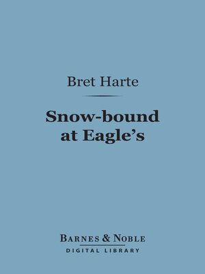 cover image of Snow-bound at Eagle's (Barnes & Noble Digital Library)